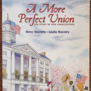 A More Perfect Union: The Story of Our Constitution