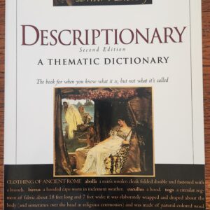 Descriptionary: A Thematic Dictionary; 2nd Edition