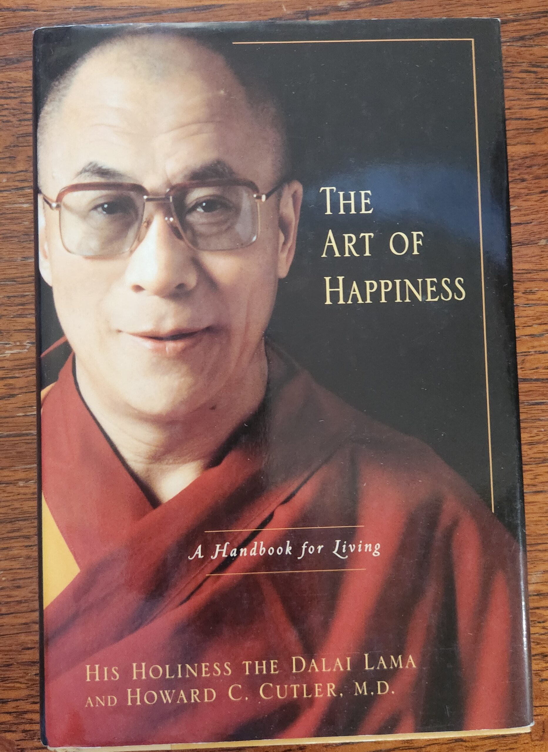 The Art of Happiness: A Handbook for Living